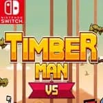 Timberman VS