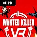 Wanted Killer VR