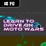 Learn to Drive on Moto Wars