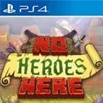 No Heroes Here