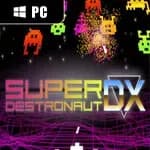 Super Destronaut DX