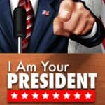 I am Your President