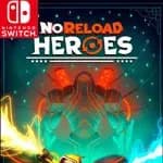 NoReload Heroes