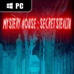MYSTERY HOUSE : SECRET STEALTH