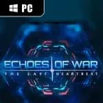ECHOES OF WAR: The Last Heartbeat