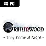 Grimmwood - They Come at Night
