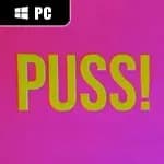 PUSS!