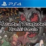 Haunted Dungeons: Hyakki Castle