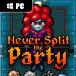 Never Split the Party