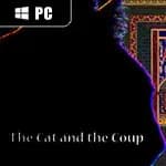 The Cat and the Coup (4K Remaster)