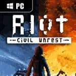 RIOT - Civil Unrest
