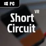 Short Circuit VR