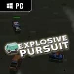 Explosive Pursuit