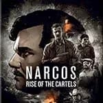 Narcos: Rise of the Cartels