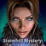 Stormhill Mystery: Family Shadows