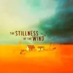 The Stillness of the Wind