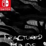 Fractured Minds