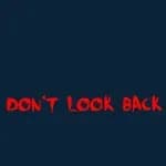 Don't Look Back - VR