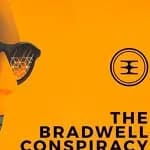 The Bradwell Conspiracy