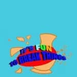 It's Fun To Break Things