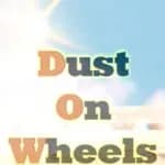Dust On Wheels