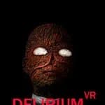 Delirium VR