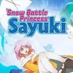 Snow Battle Princess SAYUKI