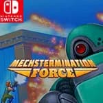 Mechstermination Force