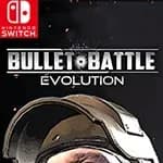 Bullet Battle: Evolution