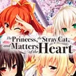 The Princess, the Stray Cat, and Matters of the Heart