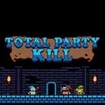 Total Party Kill