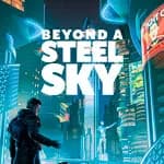 Beyond a Steel Sky