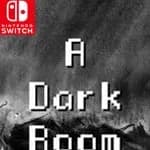 A Dark Room