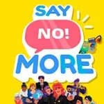 Say No! More