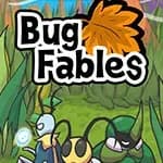 Bug Fables: The Everlasting Sapling