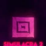 SIMULACRA 2