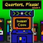 Quarters, Please! Vol. 2