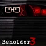 Beholder 3