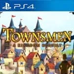 Townsmen - A Kingdom Rebuilt