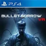 Bullet Sorrow VR