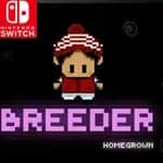 Breeder Homegrown: Director's Cut