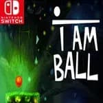 I am Ball