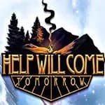 Help Will Come Tomorrow