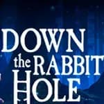 Down the Rabbit Hole