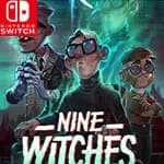 Nine Witches: Family Disruption