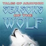 Tales of Aravorn: Seasons Of The Wolf