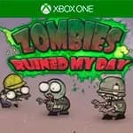 Zombies ruined my day