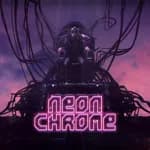 Neon Chrome
