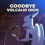 Goodbye Volcano High