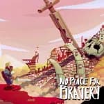 No Place for Bravery